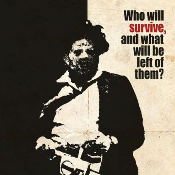 Texas Chainsaw Massacre poster Who Will Survive? 61 x 91 cm