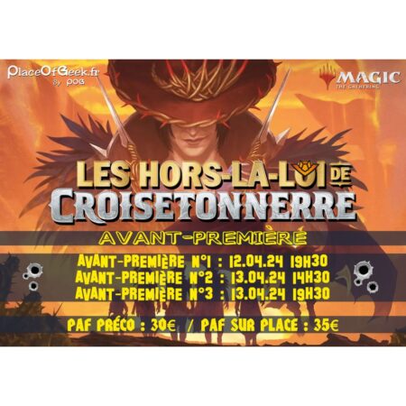 Tournoi Avant-Première N°2: MTG Les Hors-La-Loi de Croisetonnerre Le 20/04 à 14h30