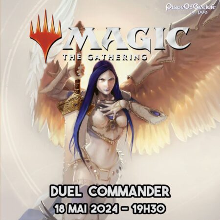 MAGIC TOURNOIS COMMANDER DUEL - 18.05.24 - 19H30
