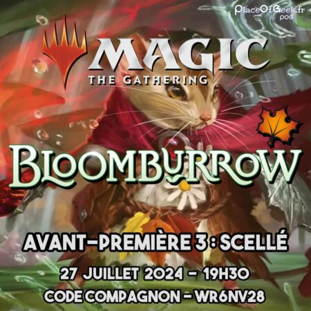 MAGIC TOURNOIS D'AVANT-PREMIÈRE 3 : BLOOMBURROW - 27.07.24 - 19H30